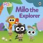 Milo: Milo The Explorer - Preview