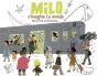 Milo S'Imagine Le Monde - Preview