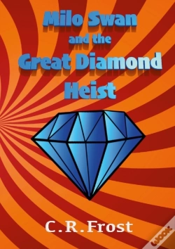 Capa do artigo Milo Swan And The Great Diamond Heist