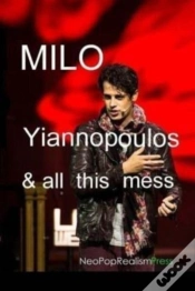 Capa do artigo Milo Yiannopoulos And All This Mess