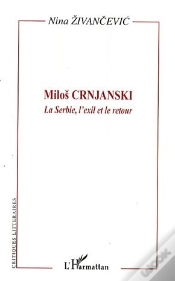 Capa do artigo Milos Crnjanski ; La Serbie, L