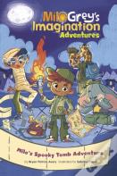 Milo'S Spooky Tomb Adventure