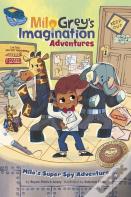 Milo'S Super Spy Adventure