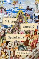Milton Among Spaniards