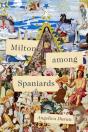 Milton Among Spaniards - Preview
