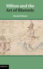 Milton And The Art Of Rhetoric - Preview