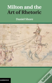 Milton And The Art Of Rhetoric