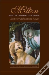 Milton And The Climates Of Reading