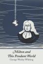 Milton And This Pendant World - Preview
