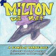 Milton Da Rat