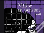 Milton En Pension