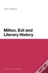 Milton, Evil And Literary History