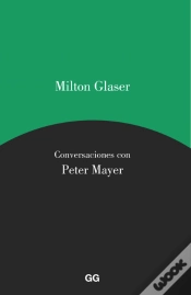 Capa do artigo Milton Glaser. Conversaciones Con Peter Mayer