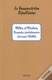 Milton Mirbeau ; Rencontre Révolutionnaire
