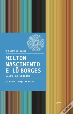 Capa do artigo Milton Nascimento E Lô Borges - Clube Da Esquina