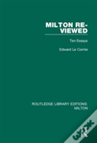 Milton Re-Viewed