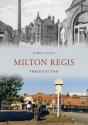 Milton Regis Through Time - Preview