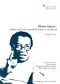 Milton Santos / Philosophe Du Mondial, Citoyen Du Local - Preview