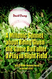 Capa do artigo Miltonic Sonnet About Being Given The Game Ball After A Play In Right Field