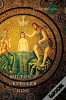Milton'S Leveller God