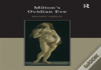Milton'S Ovidian Eve
