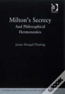 Milton'S Secrecy