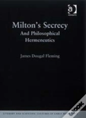 Milton'S Secrecy