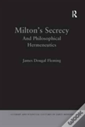 Milton'S Secrecy