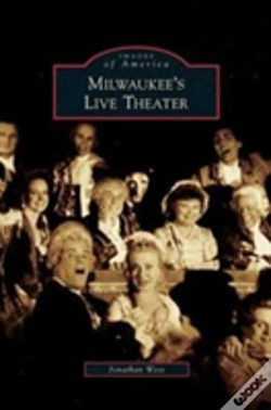 Capa do artigo Milwaukee'S Live Theater
