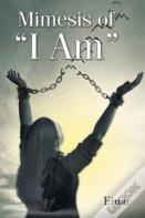 Mimesis Of "I Am"