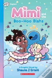 Capa do artigo Mimi And The Boo-Hoo Blahs: A Graphix Chapters Book (Mimi #2)