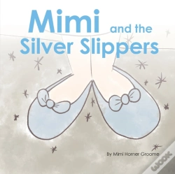 Capa do artigo Mimi And The Silver Slippers