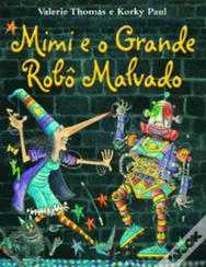 Mimi e o Grande Robô Malvado