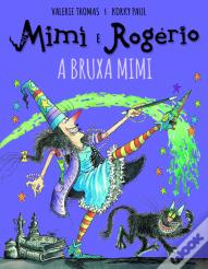 Mimi e Rogério e a Bruxa Mimi