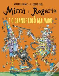 Mimi e Rogério e o Grande Robô Malvado