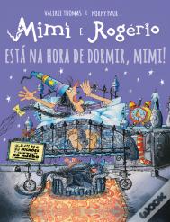 Mimi e Rogério - Está na Hora de Dormir, Mimi!