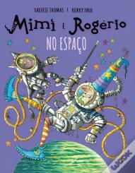 Mimi e Rogério no Espaço