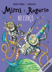 Mimi e Rogério no Espaço
