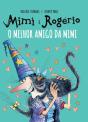 Mimi e Rogério - O Melhor Amigo da Mimi - Preview