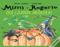Mimi e Rogério - Que Grande Abóbora!