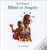 Mimi Et Angelo