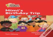 Mimi'S Birthday Trip