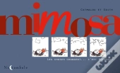 Mimosa ; Les Choses Changent... C'Est Énervant