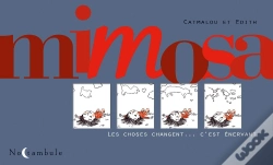 Capa do artigo Mimosa ; Les Choses Changent... C'Est Énervant