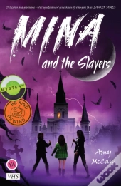 Mina And The Slayers