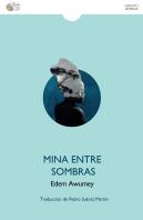 Mina Entre Sombras