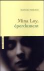 Mina Loy, Eperdument - Preview
