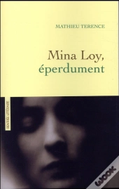 Mina Loy, Eperdument
