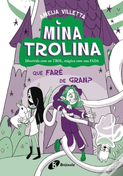 Capa do artigo Mina Trolina 4 Que Fare De Gran