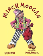 Minch Moogan - Preview